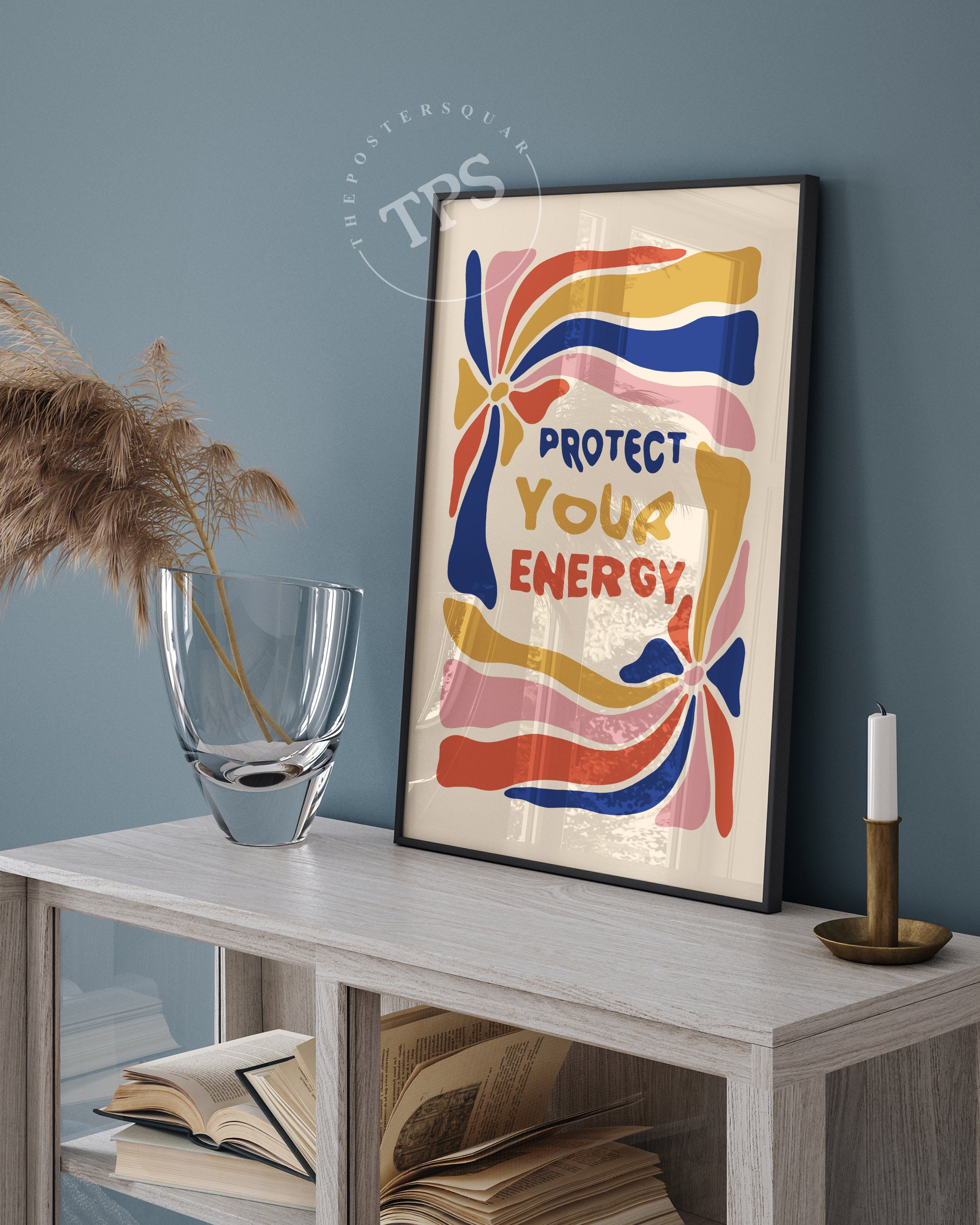 Protect Your Energy The Poster Square
