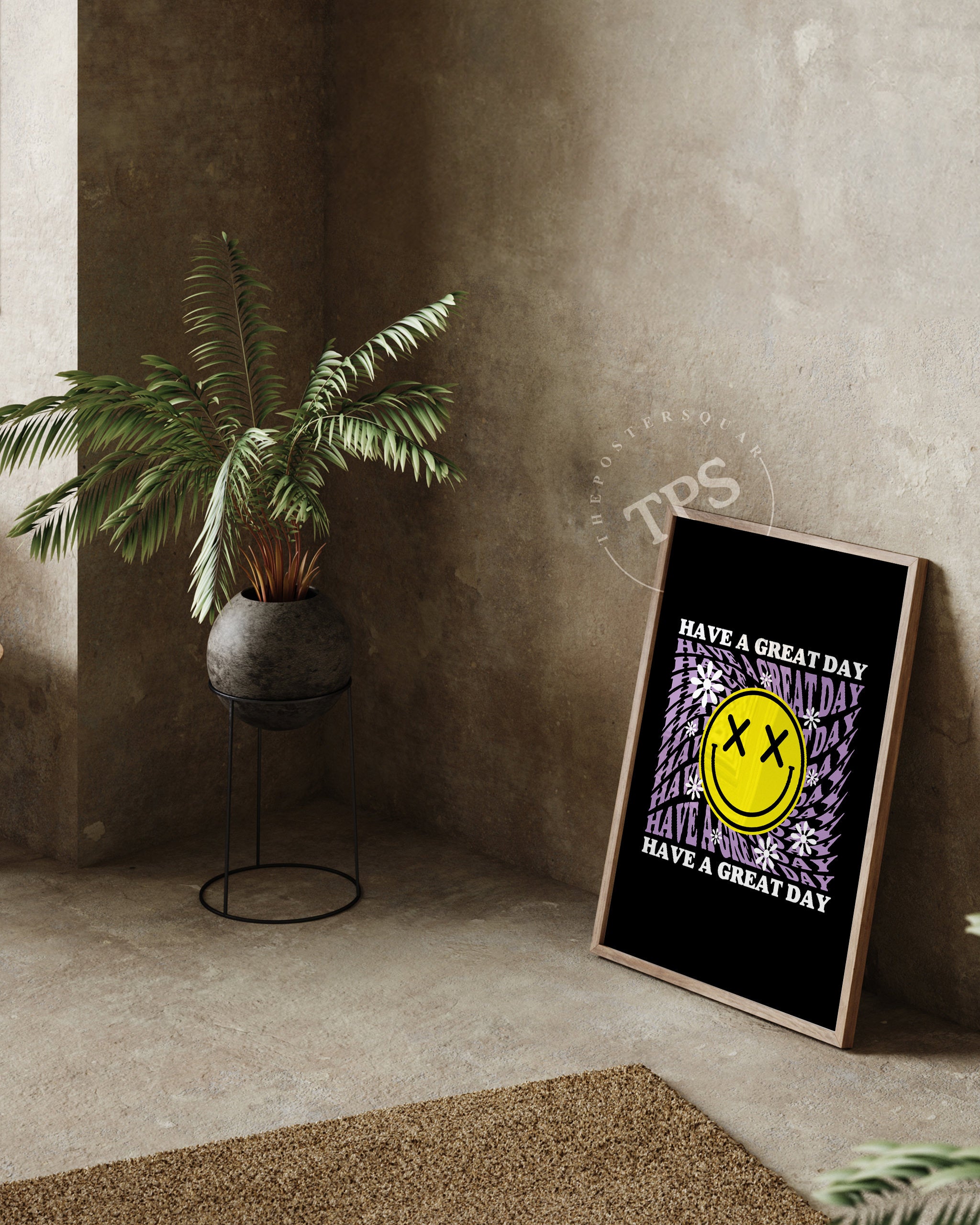 Have A Great Day The Poster Square