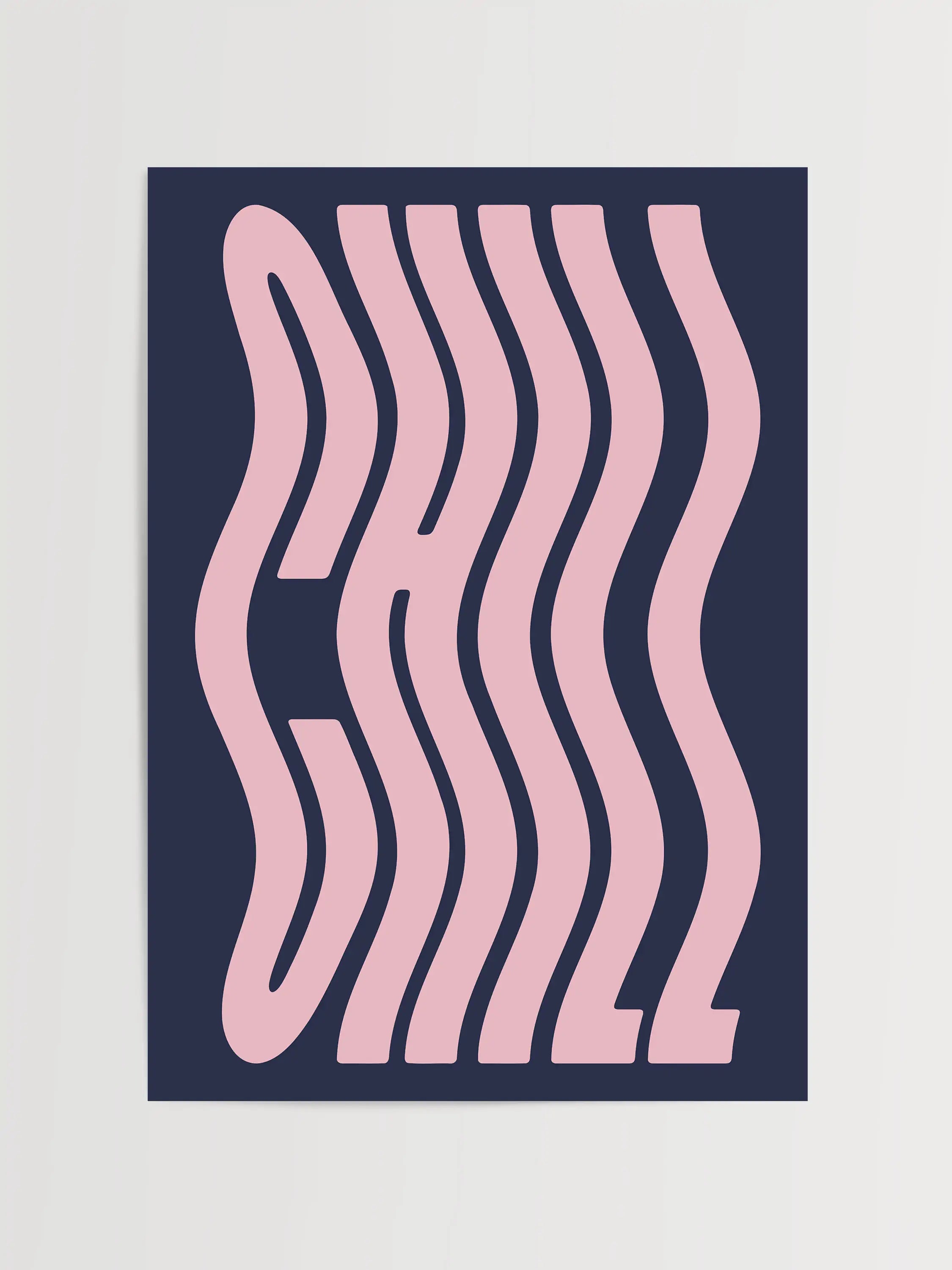 Chill Typografie Druck